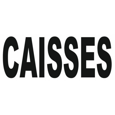 Sticker lettrage CAISSES