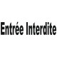Sticker lettrage Entrée Interdite (en minuscule)