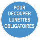 Sticker obligation - Pour découper lunettes obligatoires