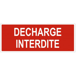 Panneau décharge interdite