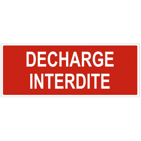 Panneau décharge interdite