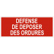 Panneau défense de déposer des ordures