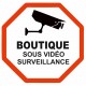Autocollant Boutique sous vidéo surveillance