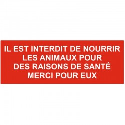 Panneau merci de ne pas nourrir les animaux