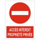 Panneau accés interdit a toutes personnes non autorisée