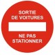 Panneau sortie de vehicule jour et nuit
