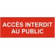 Autocollant accés interdit aux personnes non autorisées