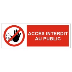 Autocollant accés interdit au public