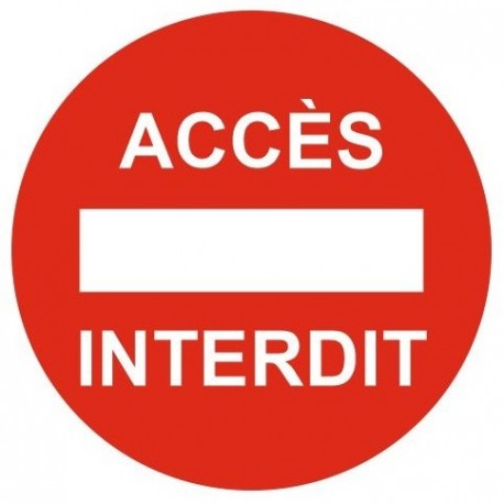 Panneau accés interdit danger de mort