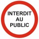 Panneau défense d'entrer signalétique