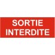 Autocollant sortie interdit
