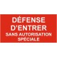 Panneau accés interdit a toutes personnes non autorisées