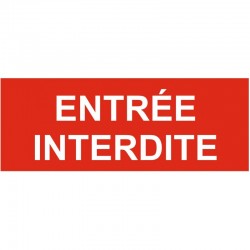 Autocollant entrée interdite a toutes personnes étrangère à l'entreprise