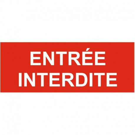 Autocollant entrée interdite a toutes personnes étrangère à l'entreprise