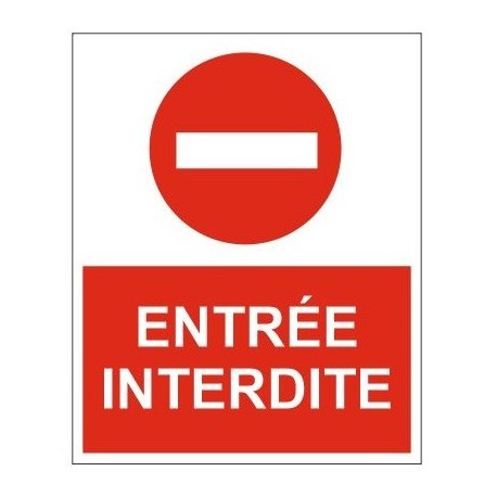 Panneau entrée interdite
