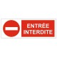 Panneau entrée interdite + picto