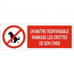 Panneau un maitre responsable ramasse des crotte de son chien