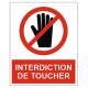 Pictogramme ne pas toucher