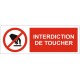 Panneau interdiction de toucher