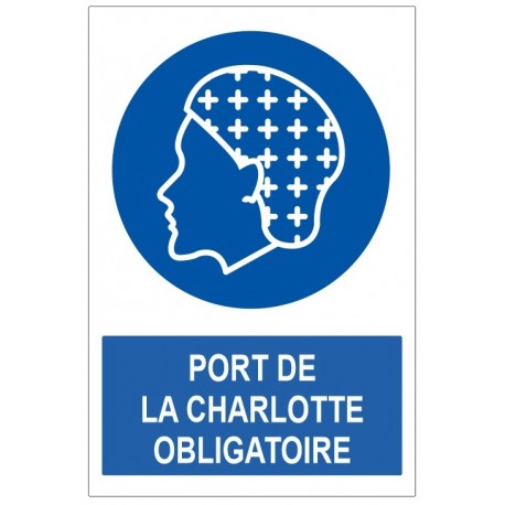 Panneau charlotte obligatoire