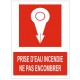 Autocollant prise eau incendie ne pas encombrer