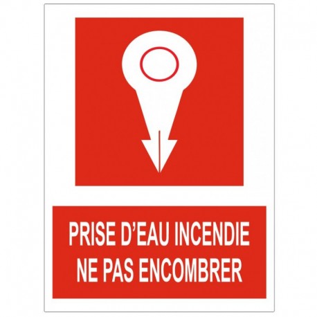 Autocollant prise eau incendie ne pas encombrer