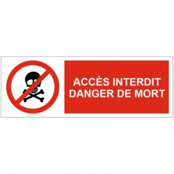 Autocollant accés interdit danger de mort