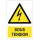 Panneau sous tension