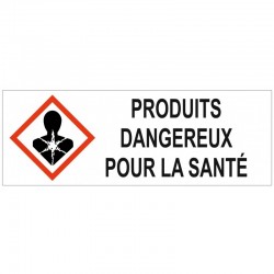 Etiquette produits dangereux pour la santé