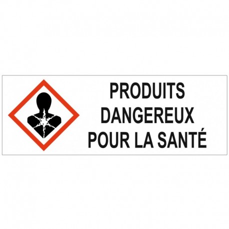 Etiquette produits dangereux pour la santé