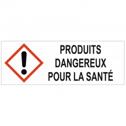 Panneau produits dangereux pour la santé GHS07