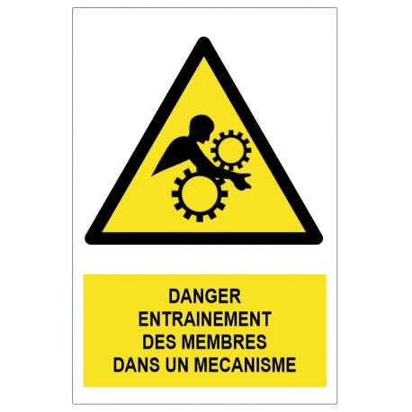 Panneau danger entraînement des membres dans un mécanisme