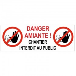 Panneau interdit au public danger amiante