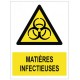 Panneau matieres infectieuses picto