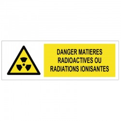 Panneau Danger matières radioactives ou radiations ionisantes