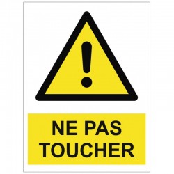 Panneau ne pas toucher