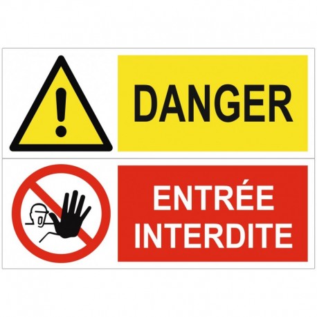 Autocollant danger entrée interdite