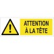 Signalétique attention a la tete