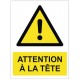 Panneau attention a la tete