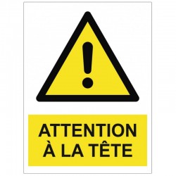 Panneau attention a la tete