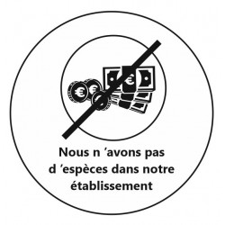 Autocollant pas d'especes dans le batiment