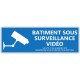 Panneau batiment sous vidéosurveillance