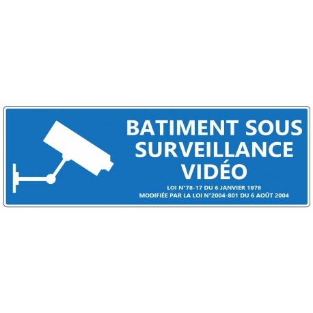 Panneau batiment sous vidéosurveillance