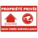 Panneau sous vidéosurveillance 24h/24