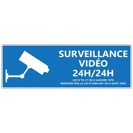 Panneau Surveillance vidéo 24h/24