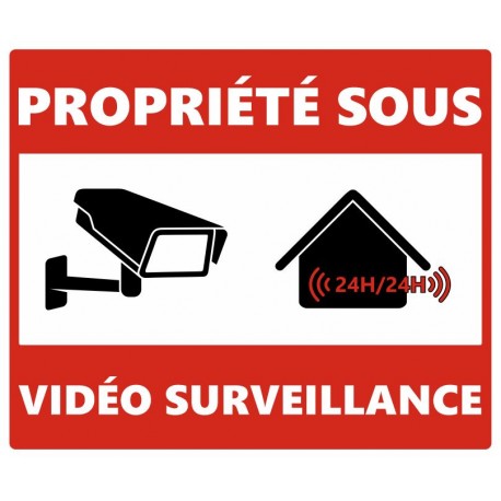 Panneau Propriété sous vidéosurveillance 24h/24