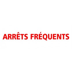 Autocollant signalétique arrets fréquents