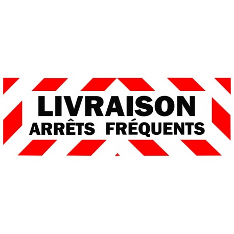signalétique Livraison arrets fréquents