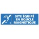 Panneau site équipé en boucle magnétique