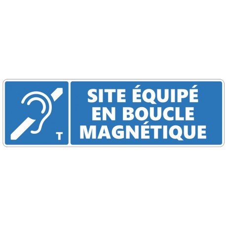 Panneau site équipé en boucle magnétique
